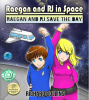 Raegan and RJ Save the Day graphic novel for downlaod